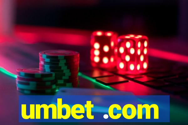 umbet .com